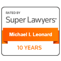 Rated by SuperLawyers | Michael I. Leonard | 10 Years